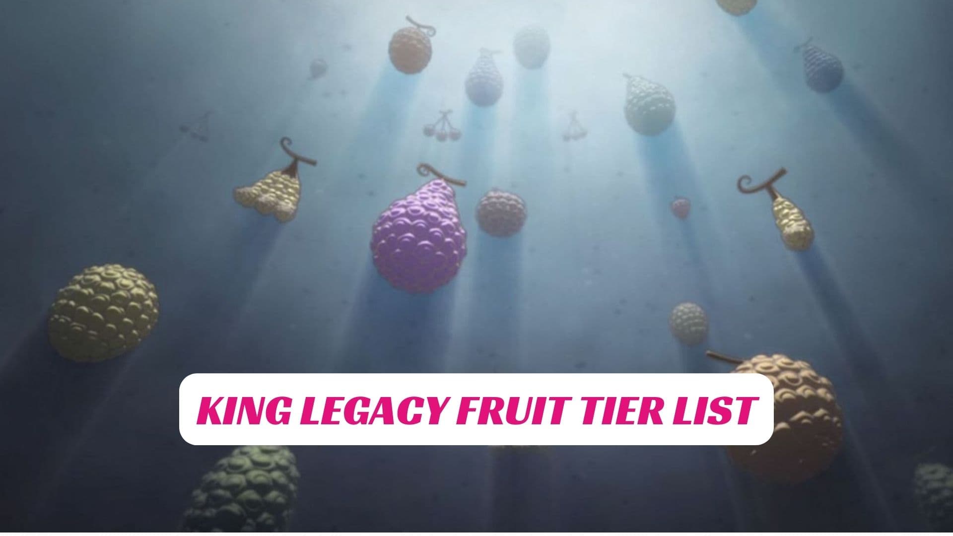 King Legacy Fruit Tier List January 2024