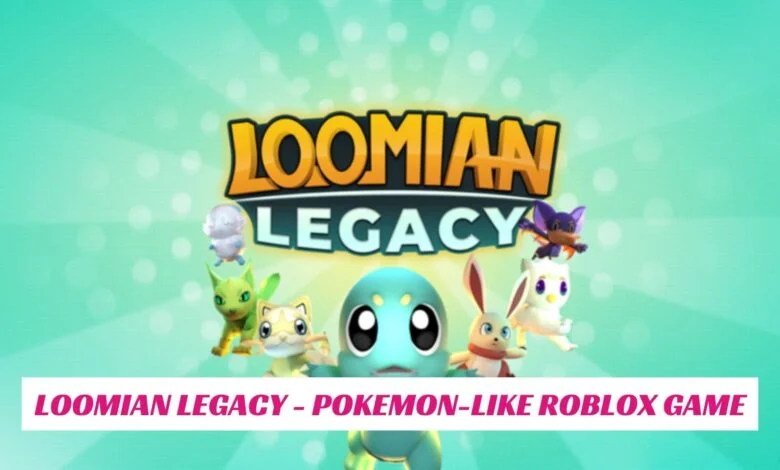 Loomian Legacy - Pokemon-like Roblox Game 1 Loomian Legacy Pokemon like Roblox Game IndieWod Cover 1