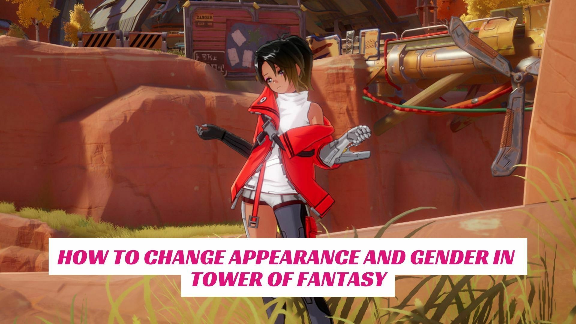 How To Change Appearance And Gender In Tower Of Fantasy