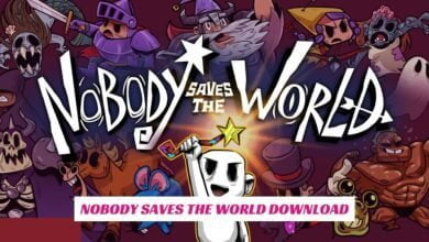 Nobody Saves the World Download 7 Nobody Saves the World Download IndieWod Cover 1