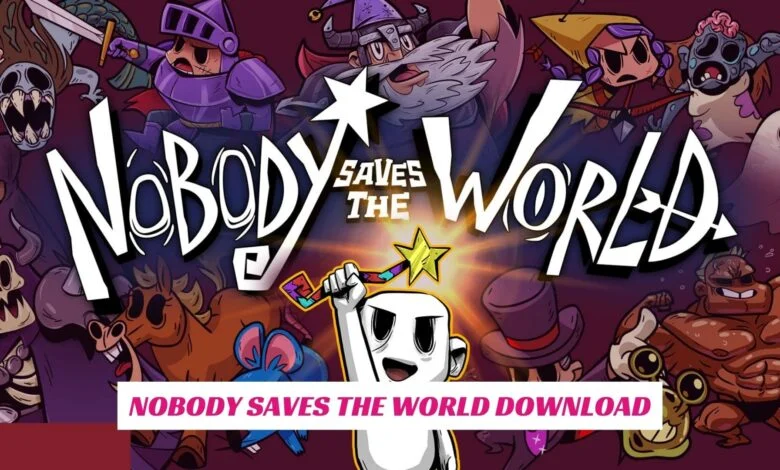 Nobody Saves the World Download 1 Nobody Saves the World Download IndieWod Cover 1