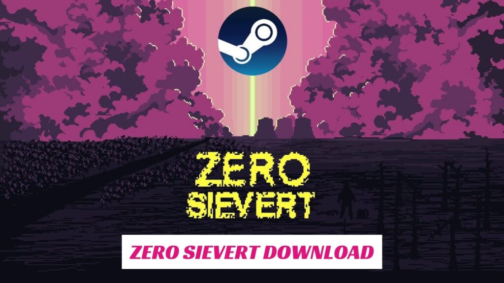 Zero Sievert Review