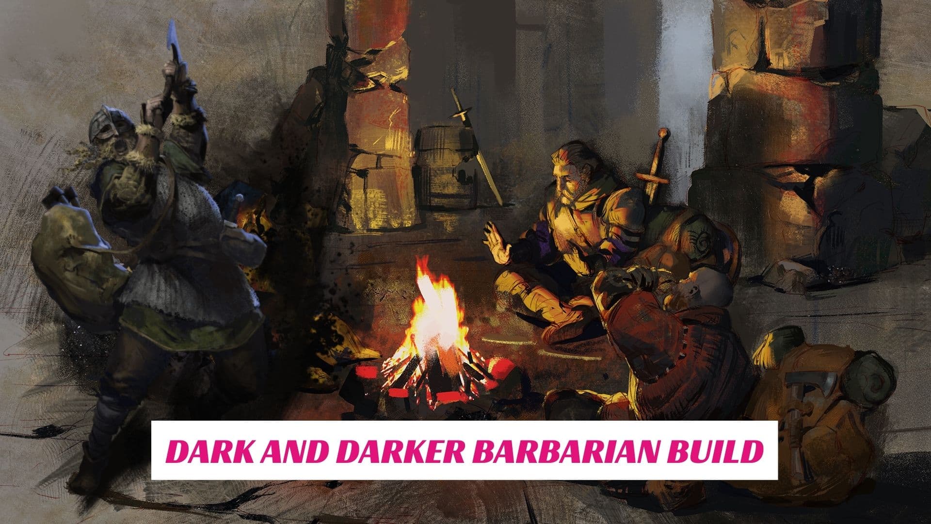 Best Barbarian Build Dark And Darker 2024 Season 2 Lona Livvyy