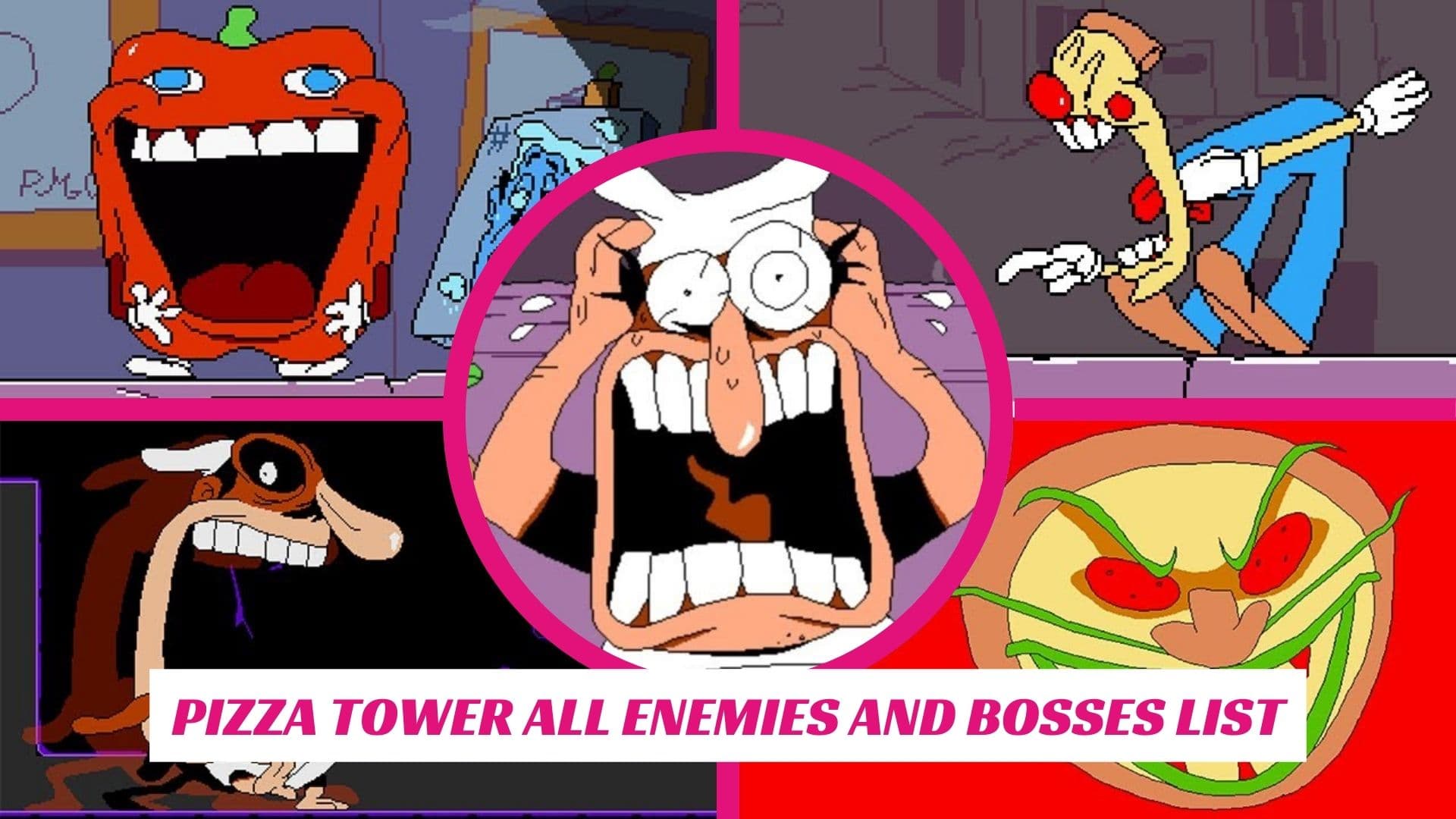 Pizza tower all enemies and bosses list