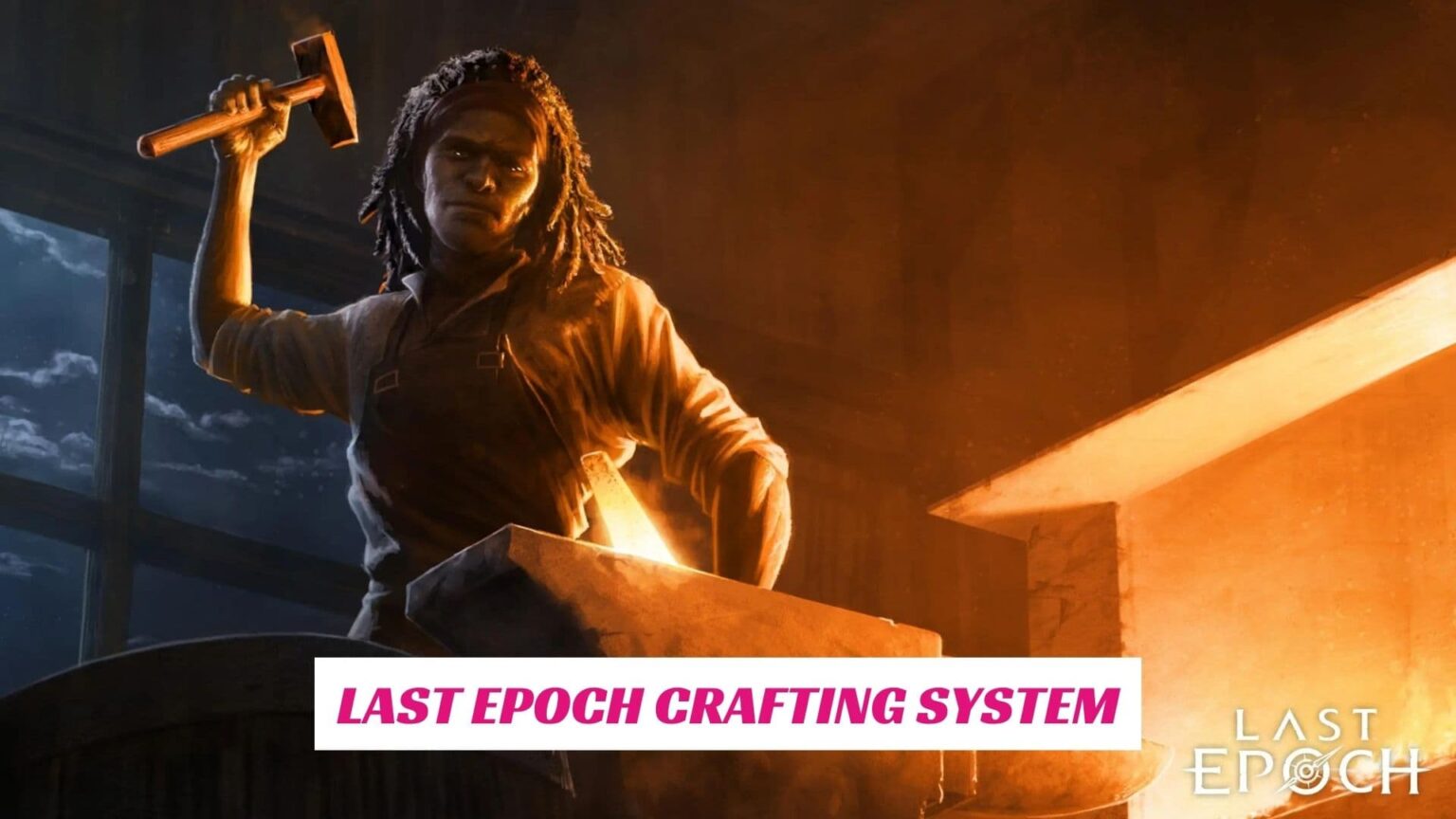 Last Epoch Character Creation Guide