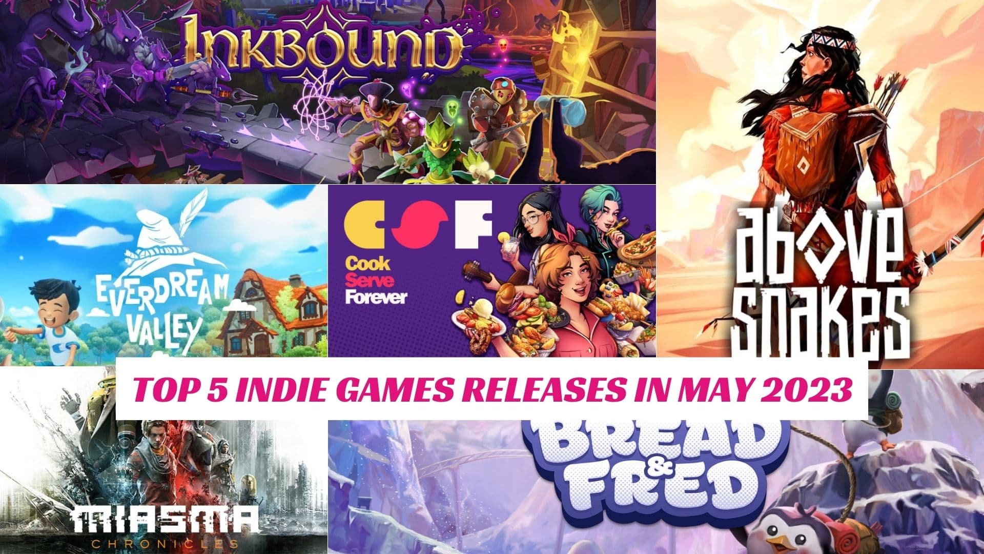 Top 6 Indie Game Releases In May 2023
